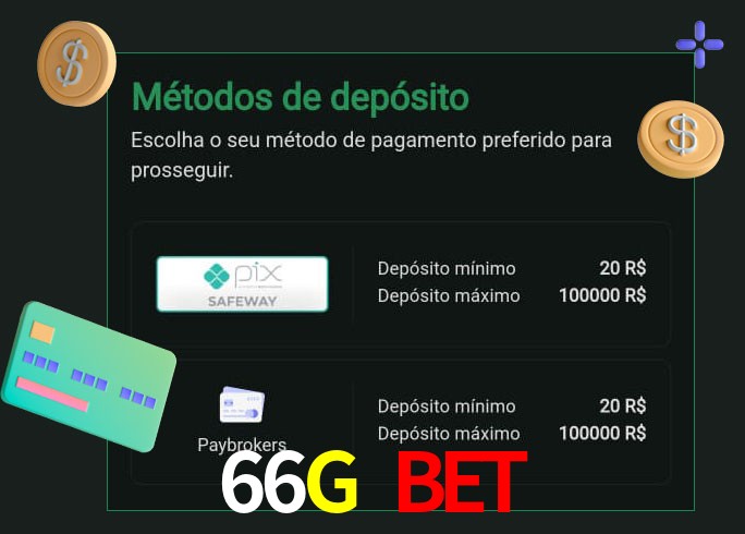 O cassino 66G Bet oferece uma grande variedade de métodos de pagamento